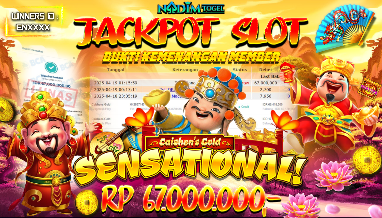 NADIMTOGEL JACKPOT SLOT CAISHEN GOLD Rp.67.000.000,- LUNAS