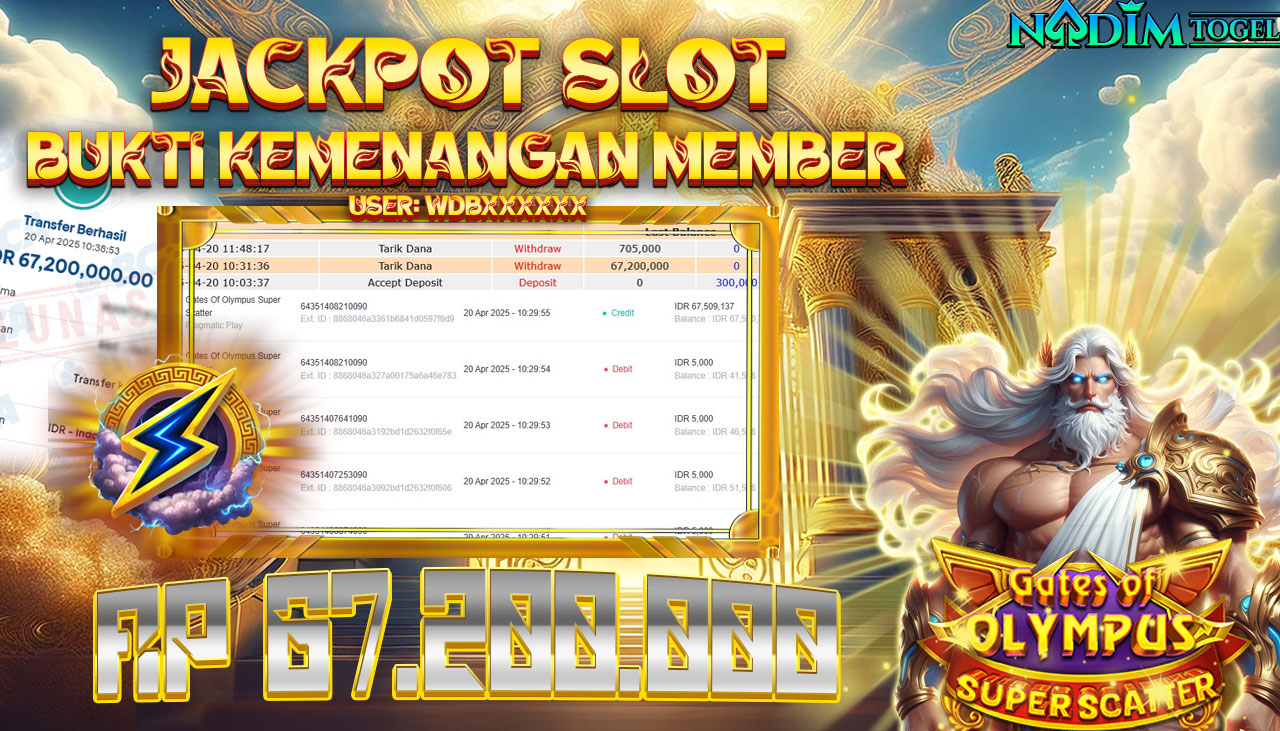 NADIMTOGEL JACKPOT SLOT GATES OF OLYMPUS SUPER SCATTER Rp 67.200.000,- LUNAS