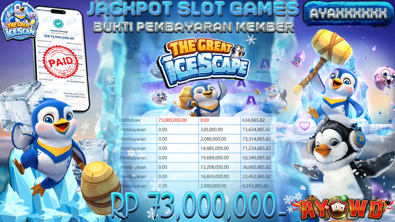 AYOWD JACKPOT SLOT GAMES PG-THE GREAT ICESCAPE 73,000,000 LUNAS