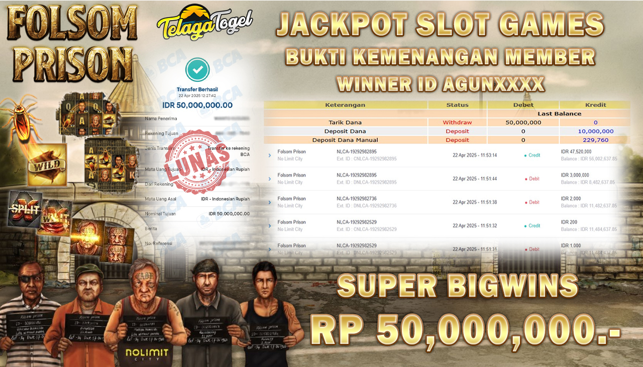 TELAGATOGEL JACKPOT SLOT FOLSOM PRISON Rp 50,000,000,- LUNAS 