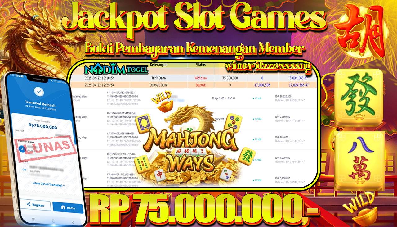 NADIMTOGEL JACKPOT SLOT MAHJONG WAYS Rp 75.000.000,- LUNAS