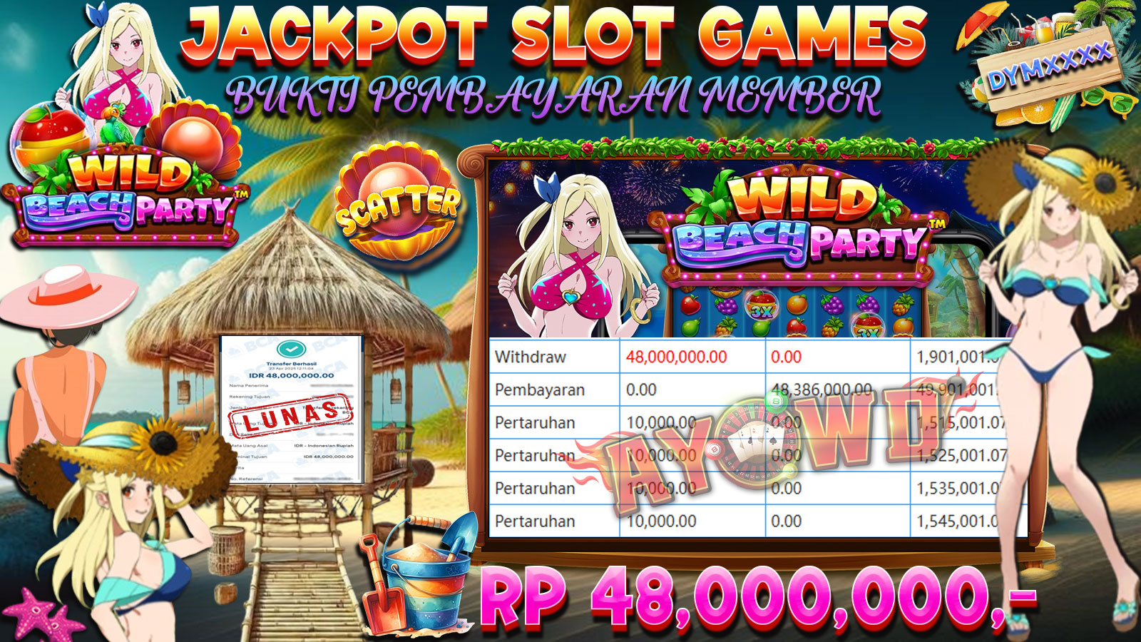 AYOWD JACKPOT SLOT GAMES PP-WILD BEACH PARTY 48,000,000 LUNAS