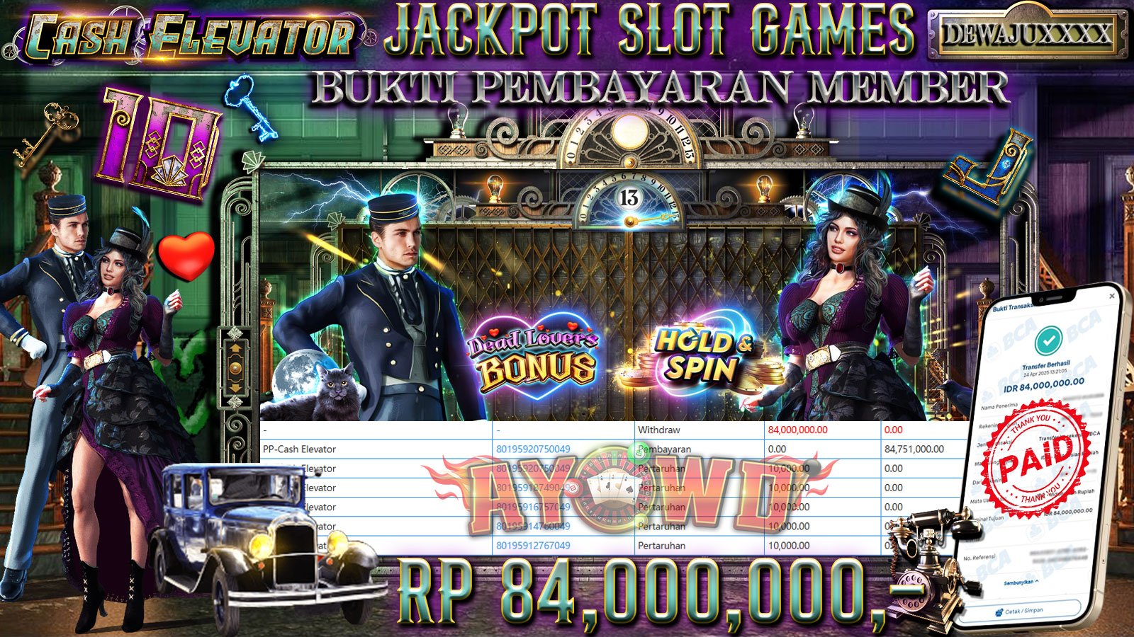 AYOWD JACKPOT SLOT GAMES PP-CASH ELEVATOR  84,000,000 LUNAS