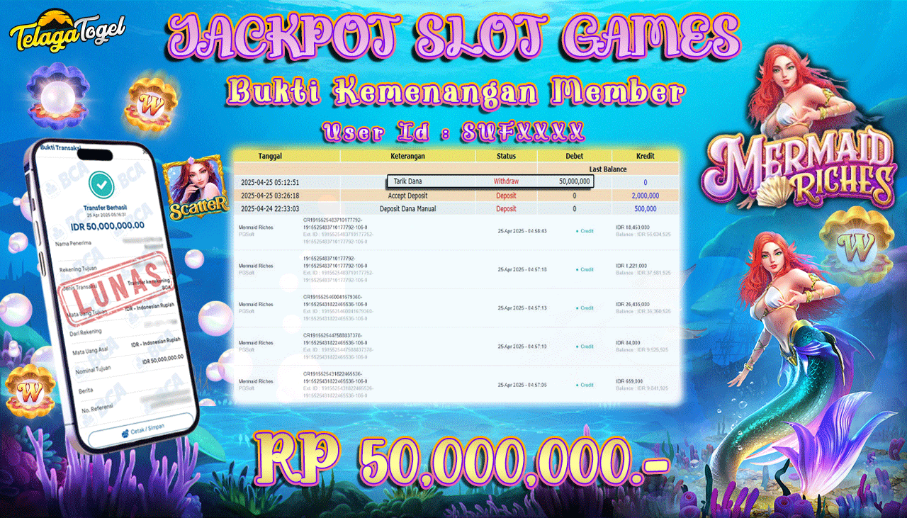 TELAGATOGEL JACKPOT SLOT MERMAID RICHES Rp 50,000,000,- LUNAS 