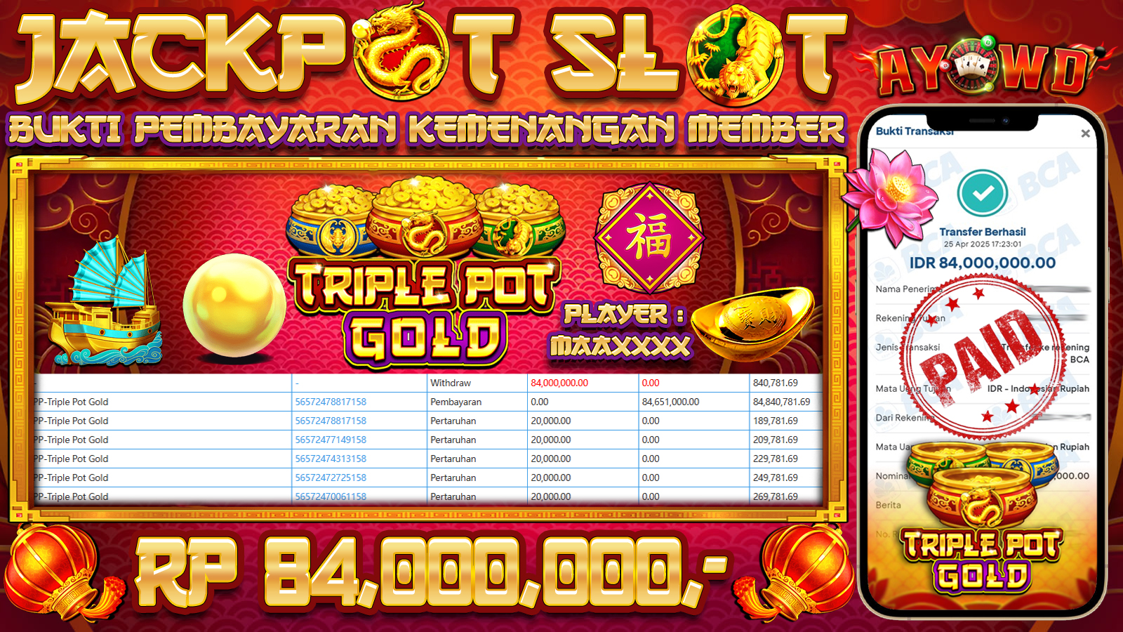 AYOWD JACKPOT SLOT GAMES PP-Triple Pot Gold Rp 84,000,000,- LUNAS
