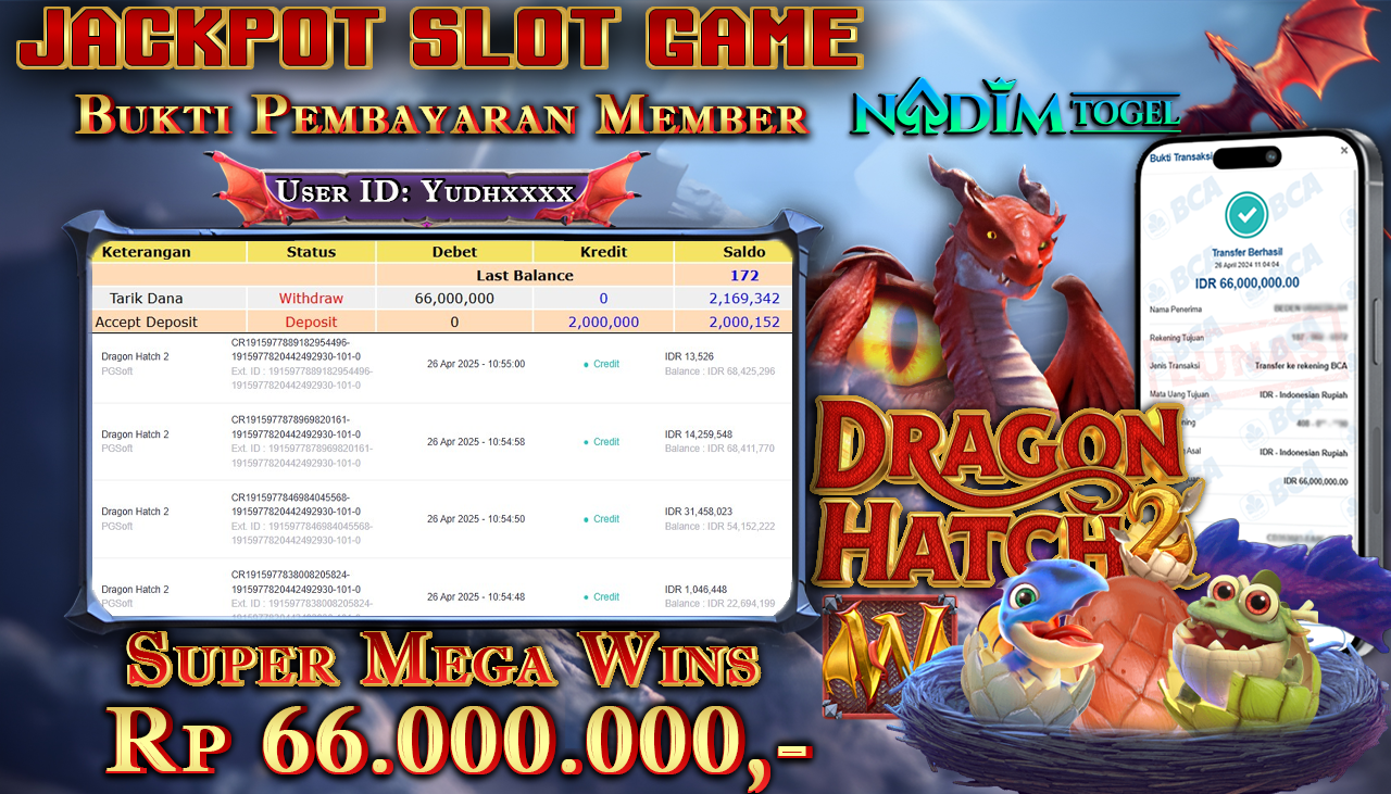 NADIMTOGEL JACKPOT SLOT DRAGON HATCH-2 Rp 66.000.000,- LUNAS