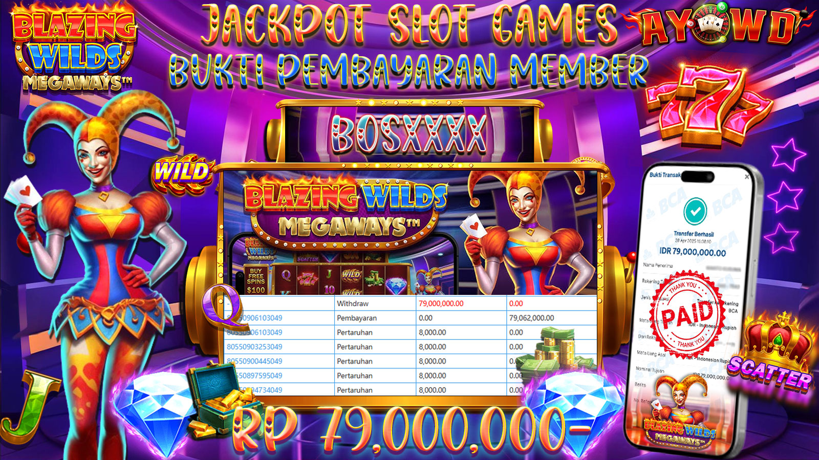 AYOWD JACKPOT SLOT GAMES PP-BLAZING WILDS MEGAWAYS 79,000,000,- LUNAS