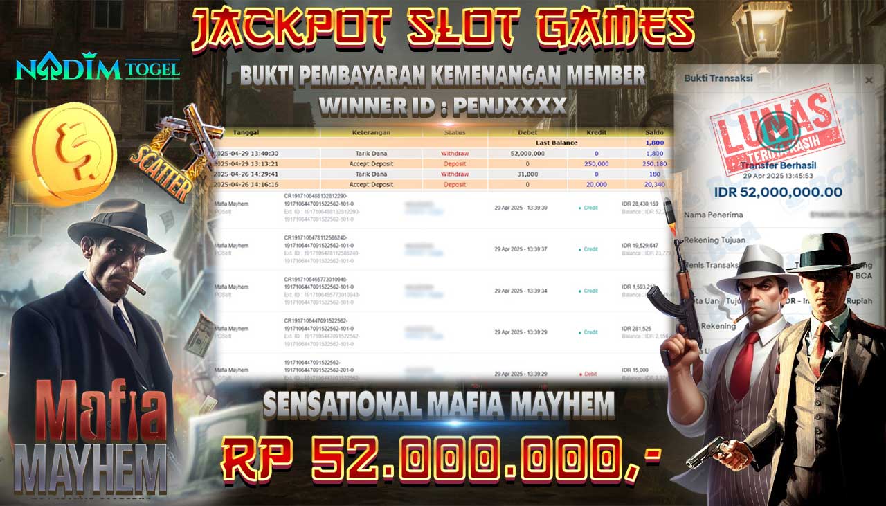 NADIMTOGEL JACKPOT SLOT MAFIA MAYHEM Rp 52.000.000,- LUNAS