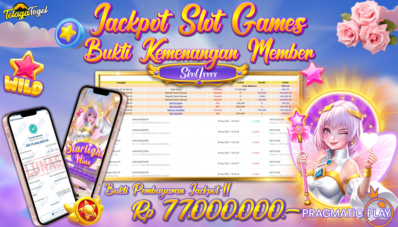 TELAGATOGEL JACKPOT SLOT STARLIGHT WINS PP Rp 77,000,000,- LUNAS 