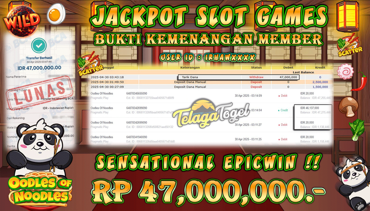 TELAGATOGEL JACKPOT SLOT OODLES OF NOODLES Rp 47,000,000,- LUNAS 