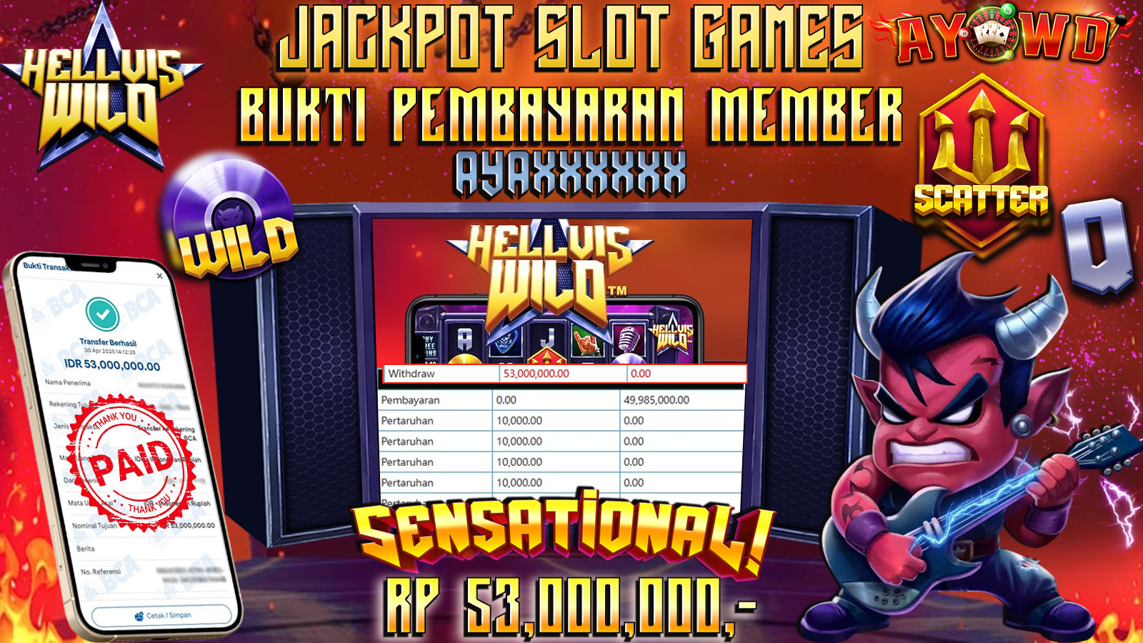 AYOWD JACKPOT SLOT GAMES PP-HELLVIS WILD Rp 53,000,000,- LUNAS