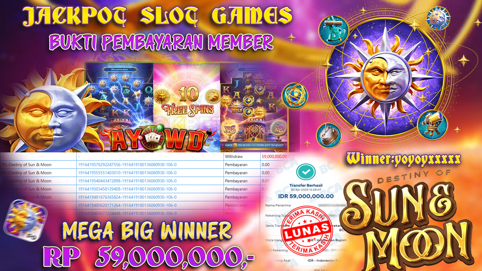 AYOWD JACKPOT SLOT GAMES PG-DESTINY OF SUN & MOON Rp 59,000,000,- LUNAS