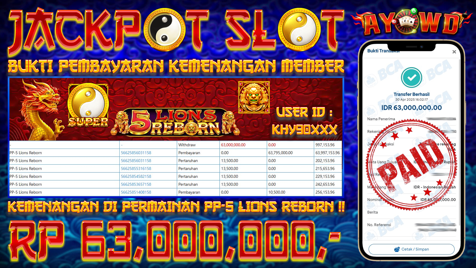 AYOWD JACKPOT SLOT GAMES PP-5 Lions Reborn Rp 63,000,000,- LUNAS