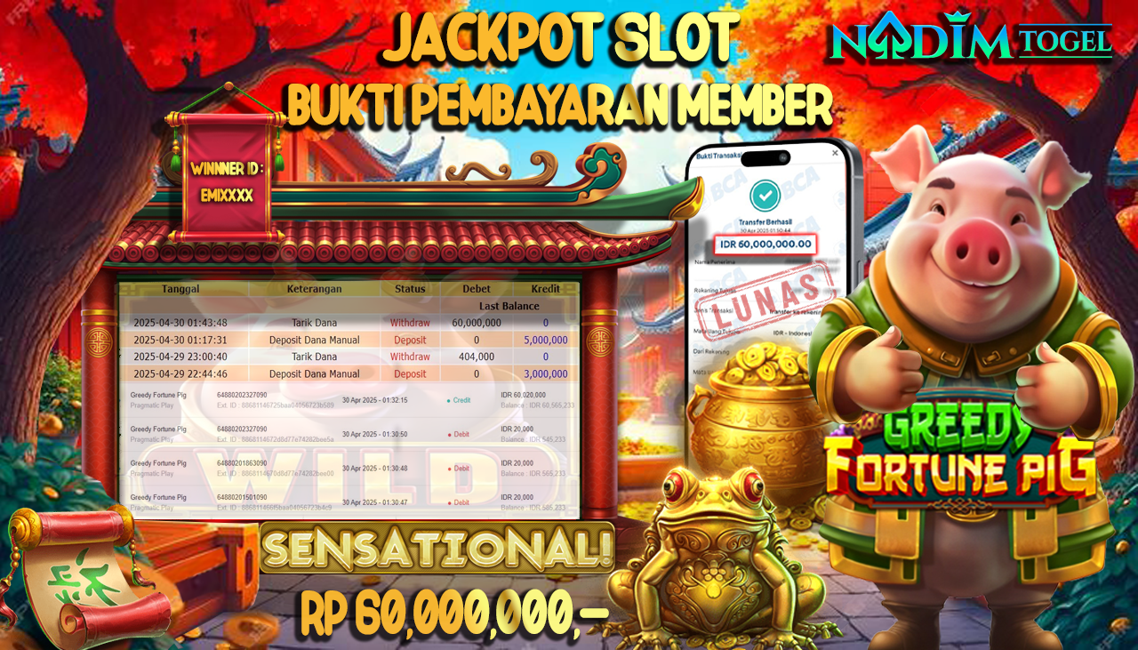NADIMTOGEL JACKPOT SLOT GREEDY FORTUNE PIG Rp 60.000.000,- LUNAS