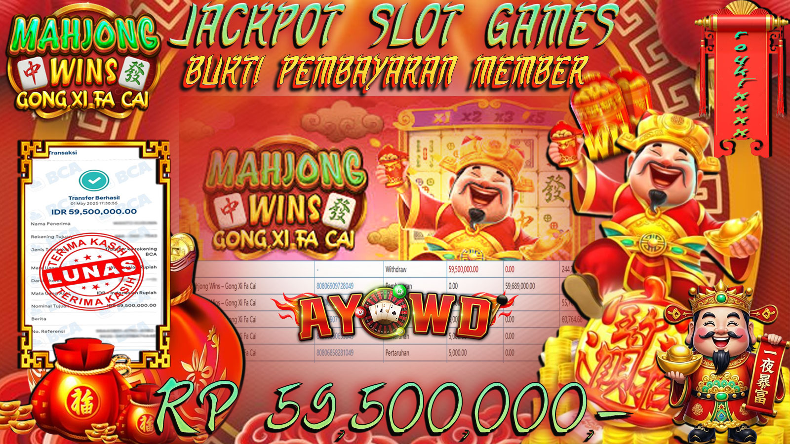 AYOWD JACKPOT SLOT GAMES PP-MAHJONG WINS - GONG XI FA CAI Rp 59,500,000,- LUNAS