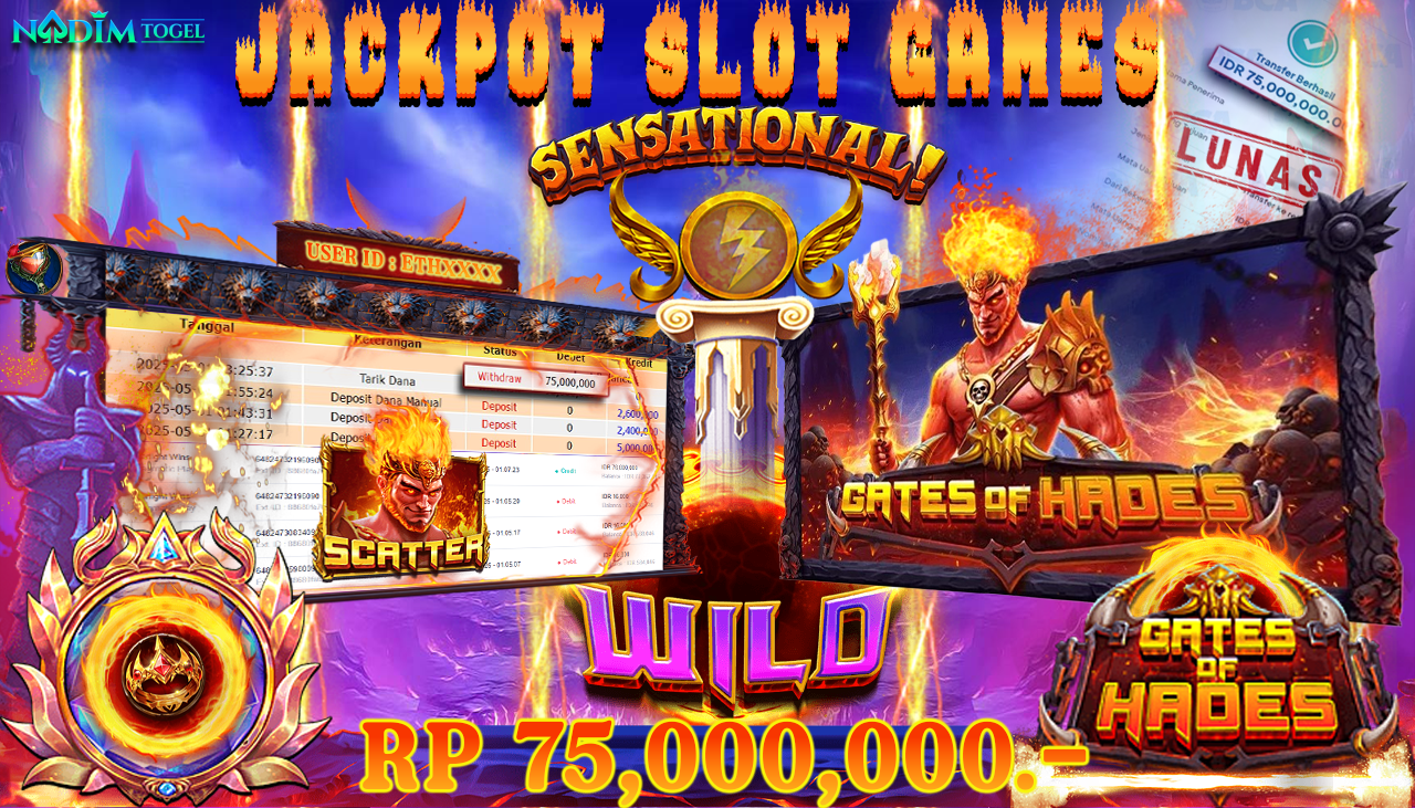 NADIMTOGEL JACKPOT SLOT GATES OF HADES Rp 75.000.000,- LUNAS