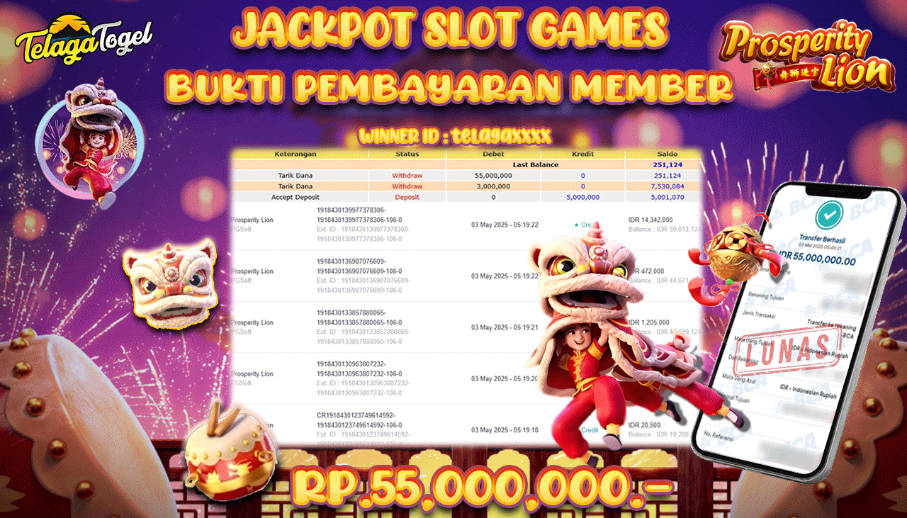 TELAGATOGEL JACKPOT SLOT PROSPERITY LION Rp 55,000,000,- LUNAS 