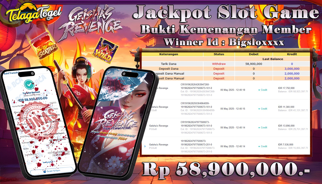 TELAGATOGEL JACKPOT SLOT Geisha's Revenge Rp 58,900,000,- LUNAS 