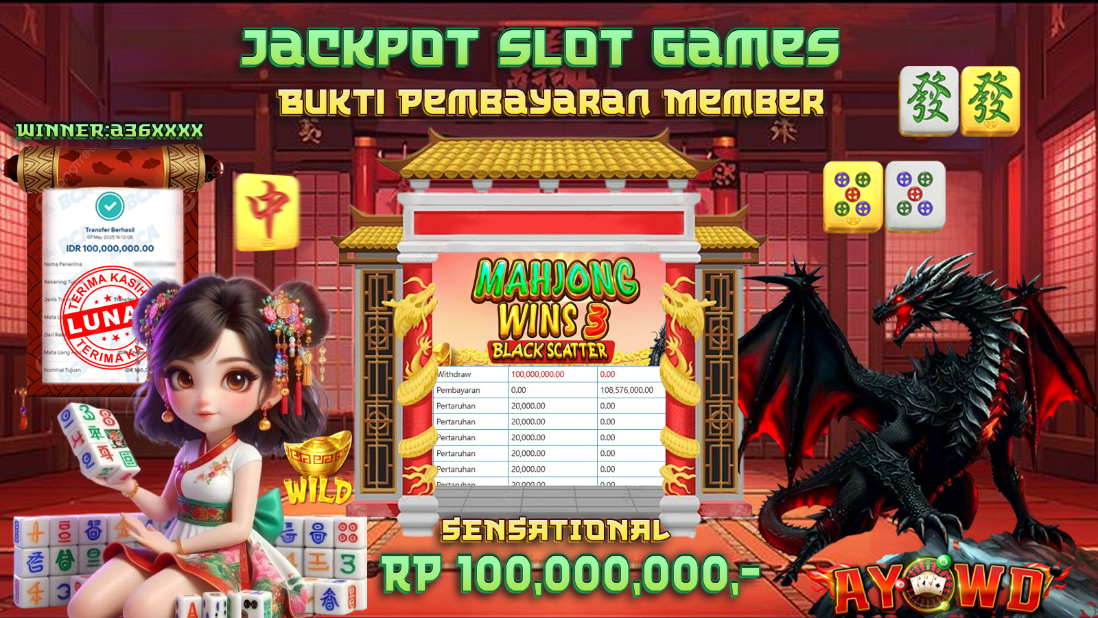 AYOWD JACKPOT SLOT GAMES PP-MAHJONG WINS 3 BLACK SCATTER Rp 100,000,000,- LUNAS