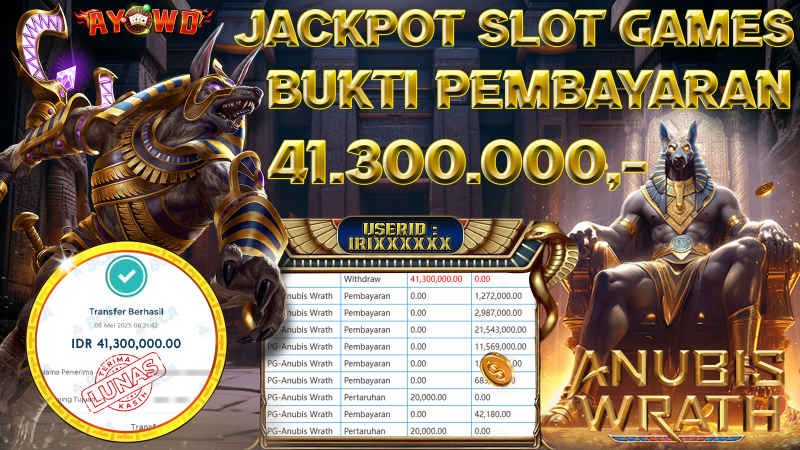 AYOWD JACKPOT SLOT GAMES PG-Anubis Wrath Rp 41,300,000,- LUNAS