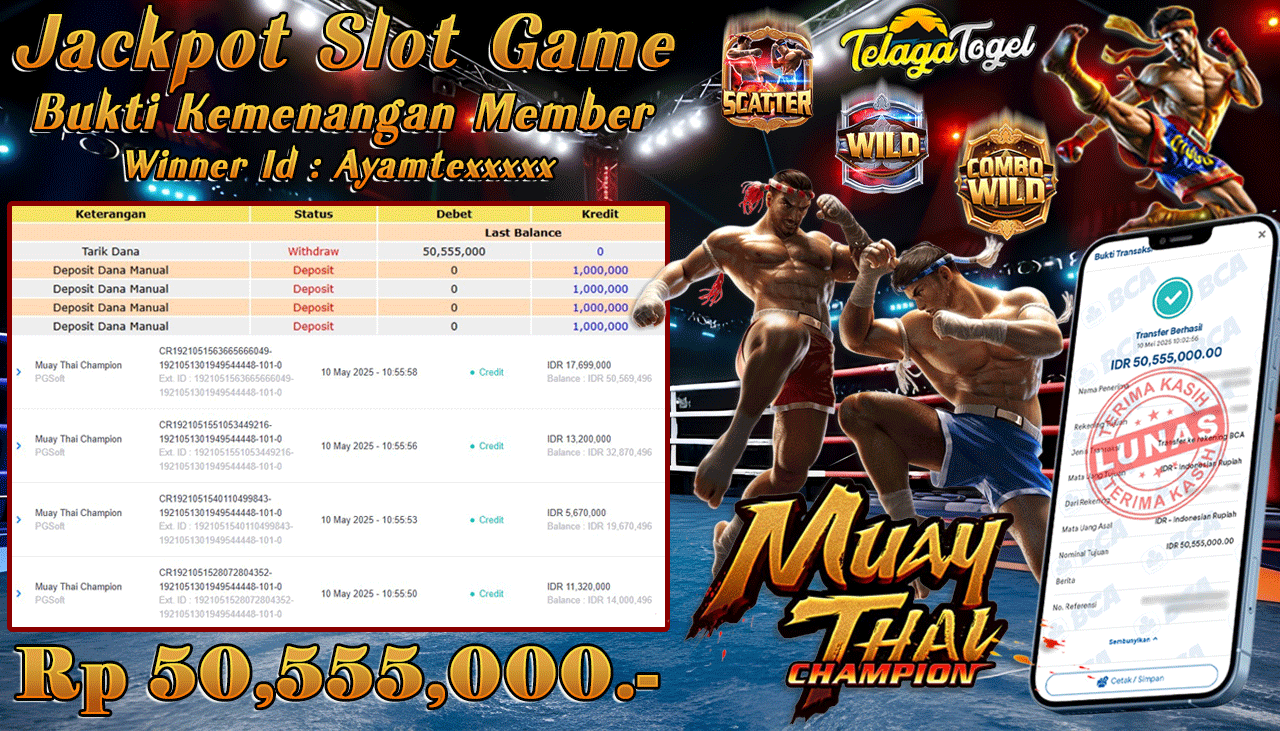 TELAGATOGEL JACKPOT SLOT Muai Thai Champion Rp 50,555,000,- LUNAS 