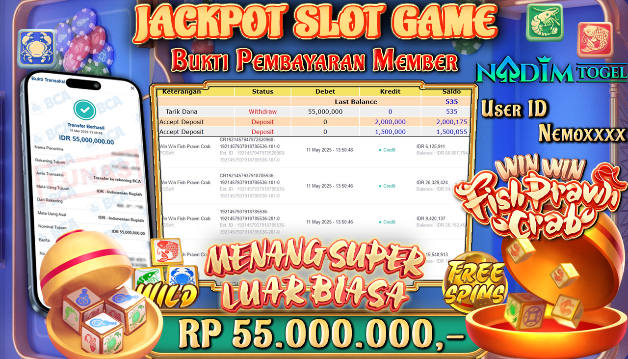 NADIMTOGEL JACKPOT SLOT WIN WIN FISH PRAWH CRAB Rp 55.00.000,- LUNAS
