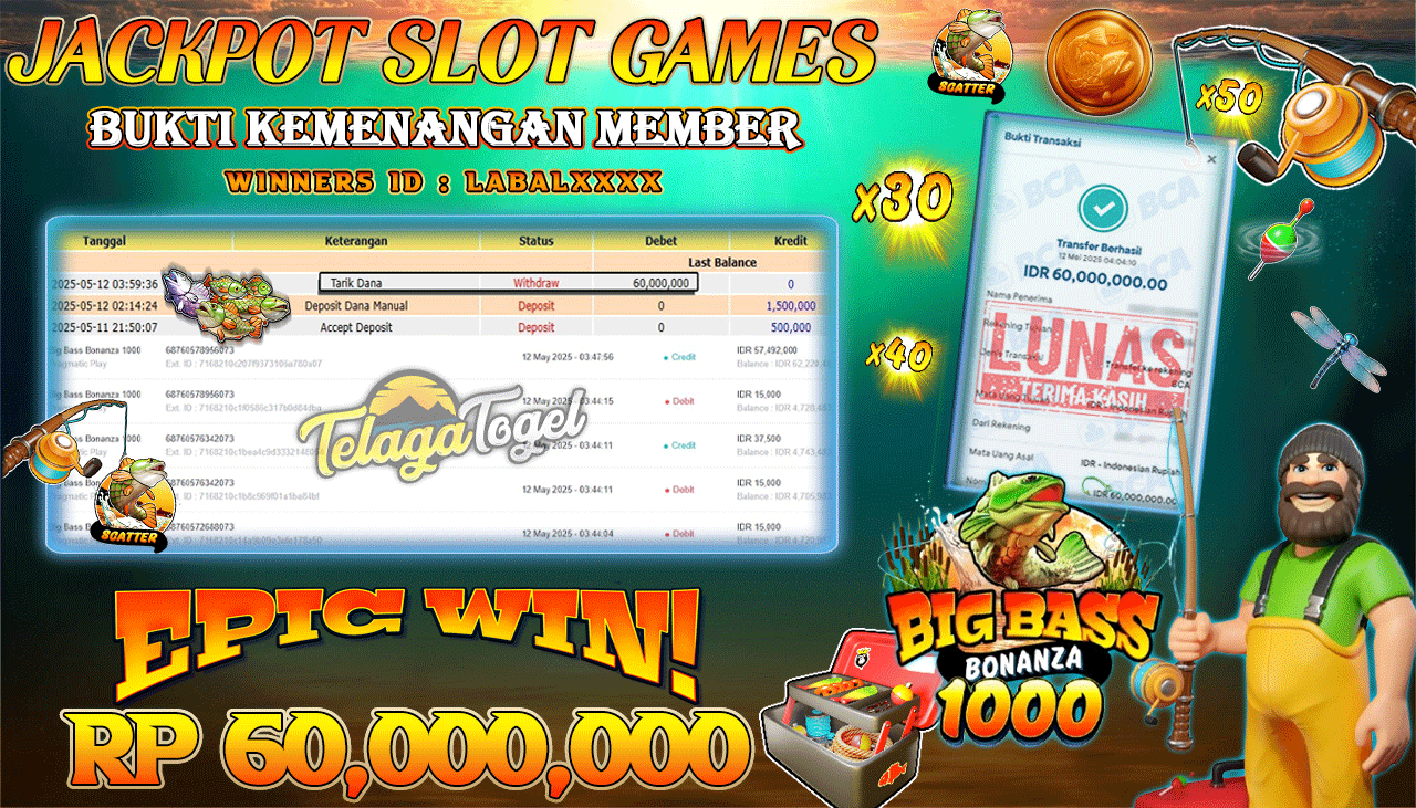 TELAGATOGEL JACKPOT SLOT BIG BASS BONANZA 1000 Rp 60,000,000,- LUNAS 
