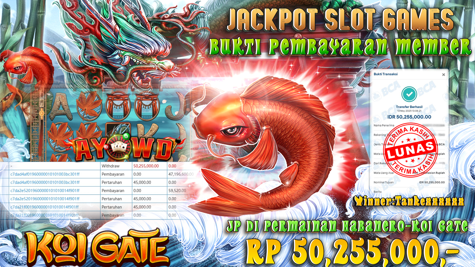 AYOWD JACKPOT SLOT GAMES HABANERO-KOI GATE Rp 50,255,000,- LUNAS