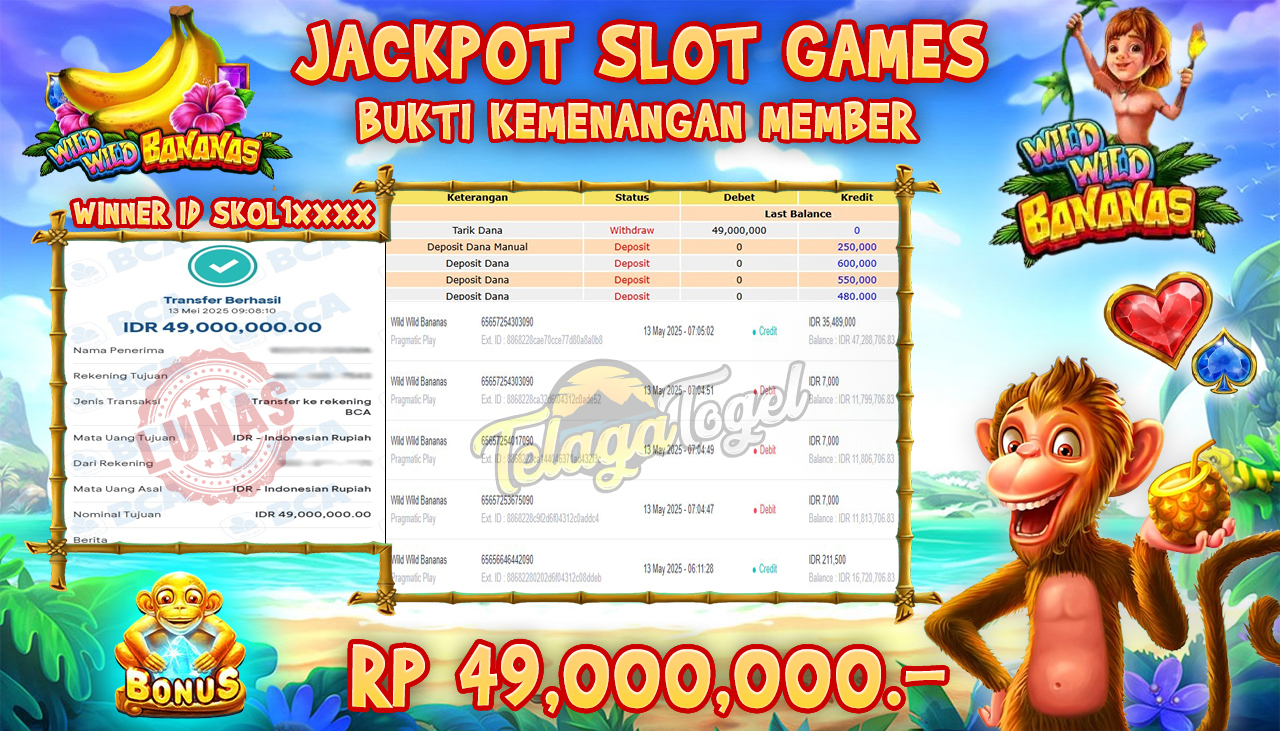 TELAGATOGEL JACKPOT SLOT WILD WILD BANANAS Rp 49,000,000,- LUNAS 