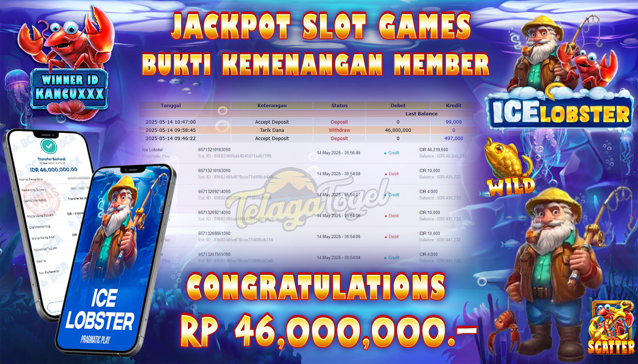 TELAGATOGEL JACKPOT SLOT ICE LOBSTER Rp 46,000,000,- LUNAS 