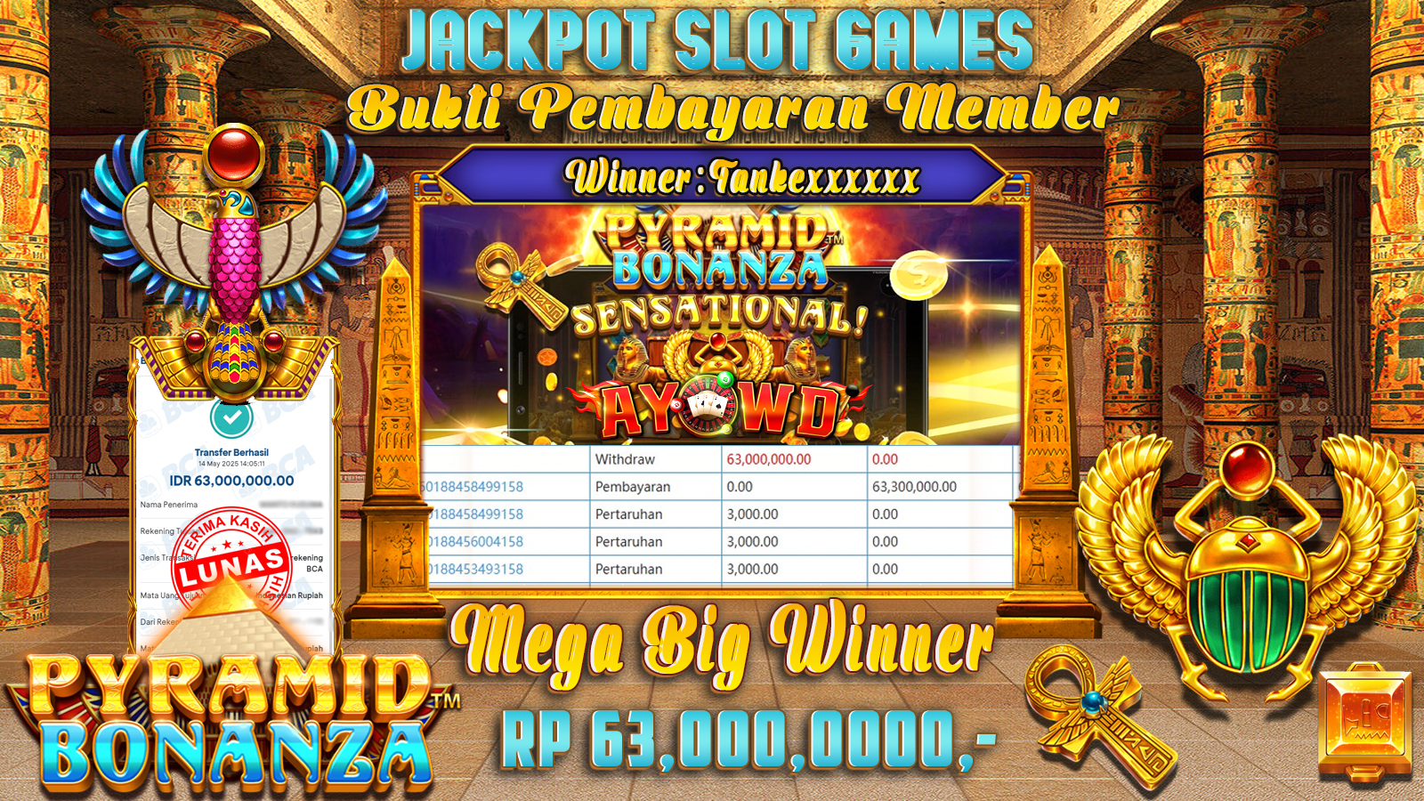 AYOWD JACKPOT SLOT GAMES PP-PYRAMID BONANZA Rp 63,000,000,- LUNAS