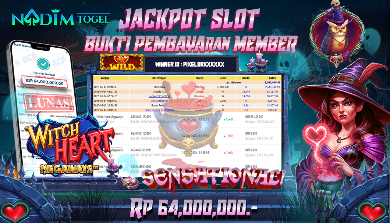 NADIMTOGEL JACKPOT SLOT WITCH HEART MEGAWAYS Rp 64.000.000,- LUNAS