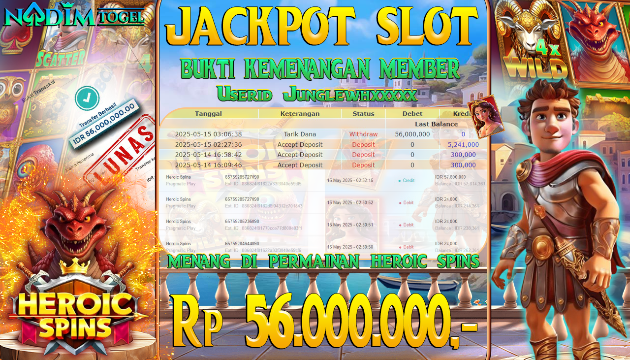 NADIMTOGEL JACKPOT SLOT HEROIC SPINS  Rp 56.000.000,- LUNAS