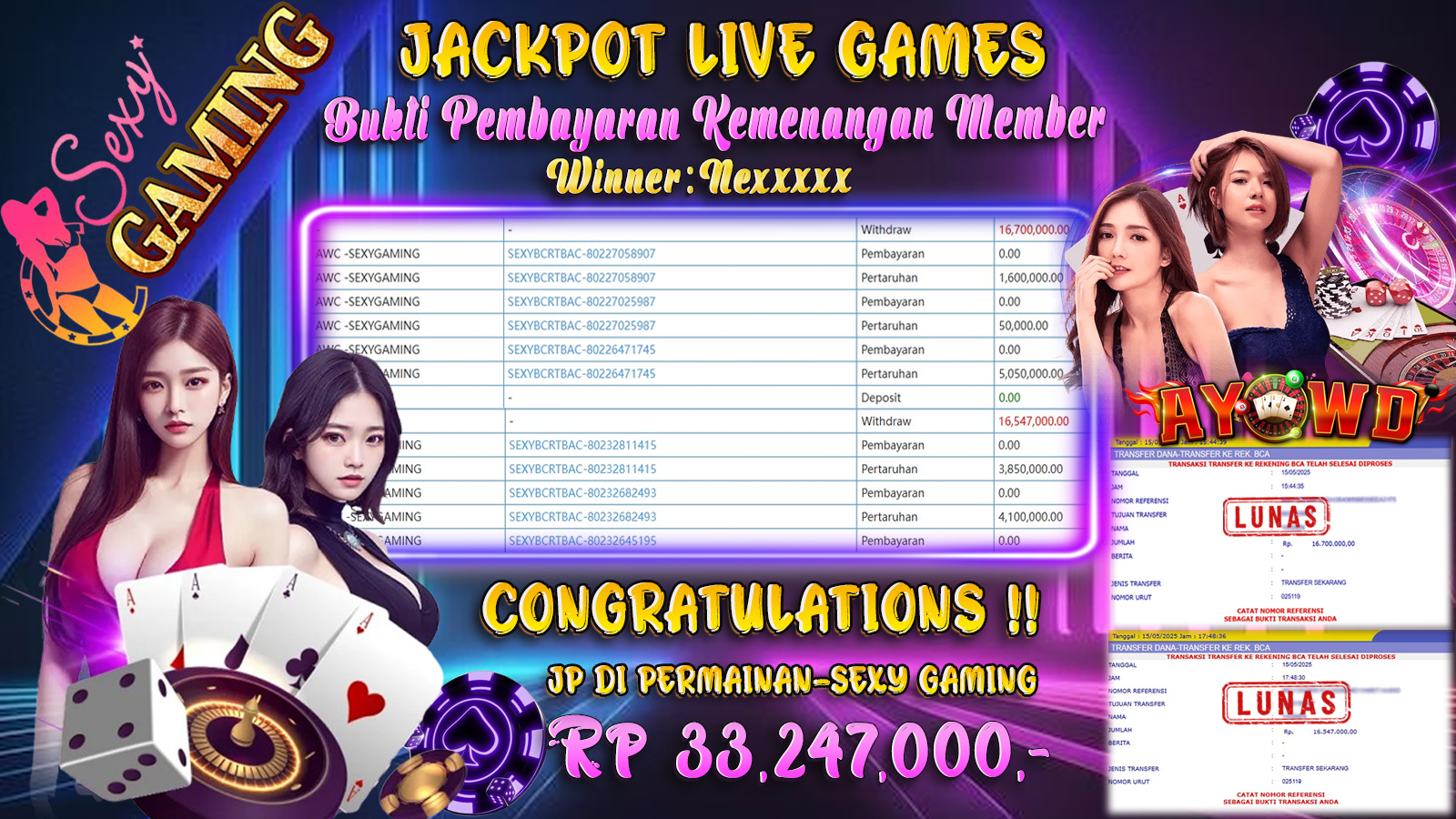 AYOWD JACKPOT LIVE GAMES SEXYGAMING-BACCARAT Rp 33,247,000,- LUNAS