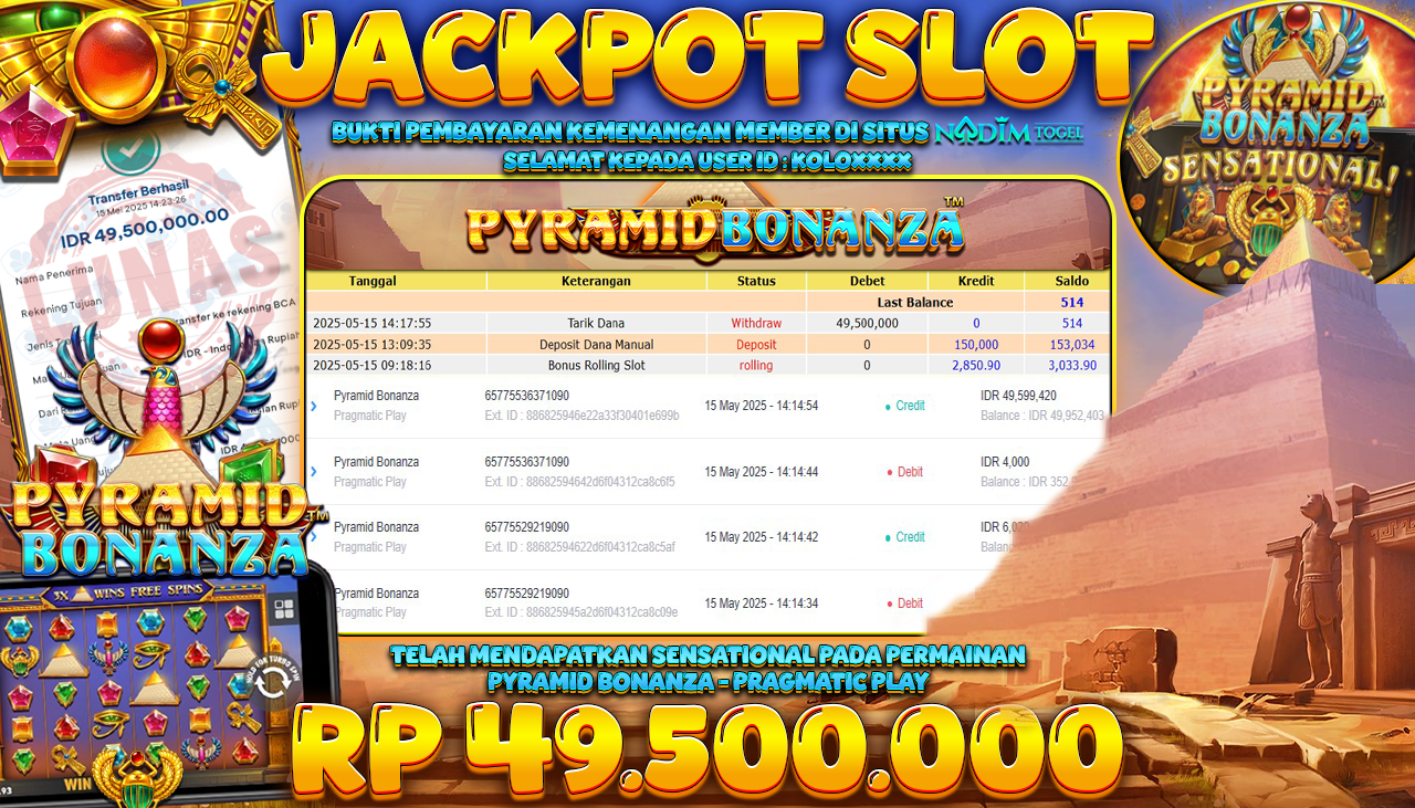 NADIMTOGEL JACKPOT SLOT PYRAMID BONANZA Rp 49.500.000,- LUNAS