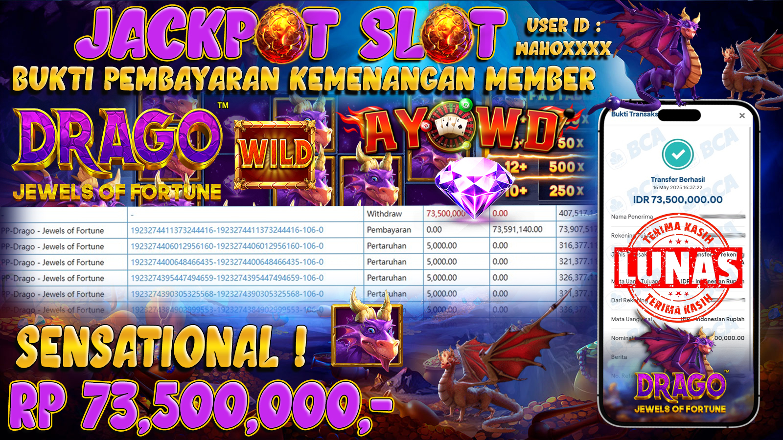 AYOWD JACKPOT SLOT GAMES PP-Drago Jewels Of Fortune Rp 73,500,000,- LUNAS