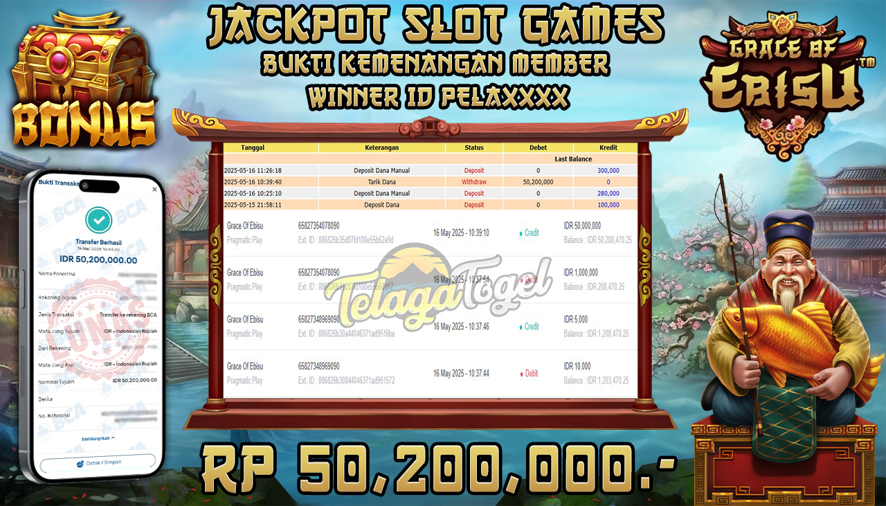 TELAGATOGEL JACKPOT SLOT GRACE OF EBISU Rp 50,200,000,- LUNAS 