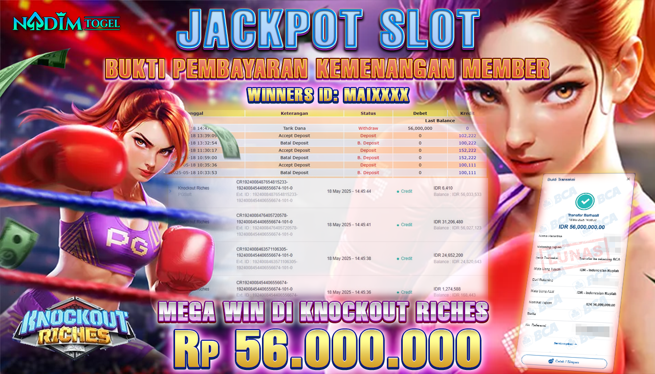 NADIMTOGEL JACKPOT SLOT KNOCKOUT RICHES  Rp 56.000.000,- LUNAS