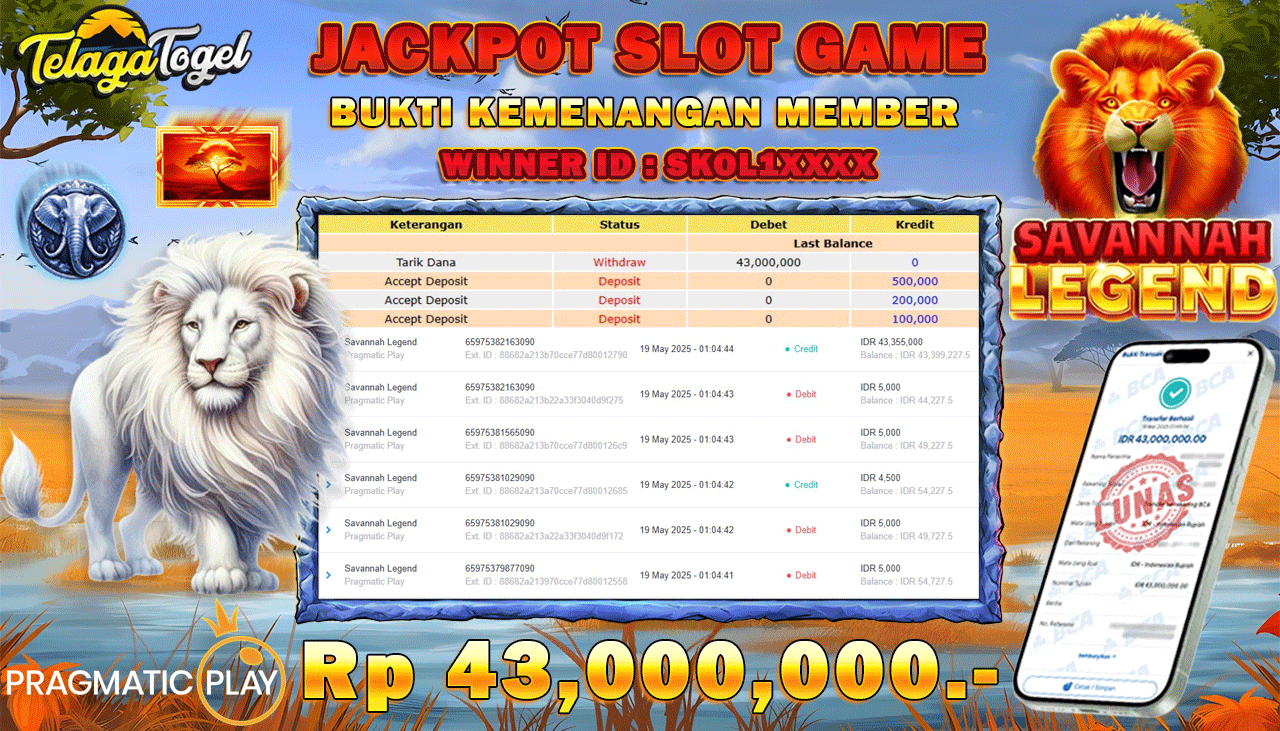 TELAGATOGEL JACKPOT SLOT SAVANNAH LEGEND Rp 43,000,000,- LUNAS 