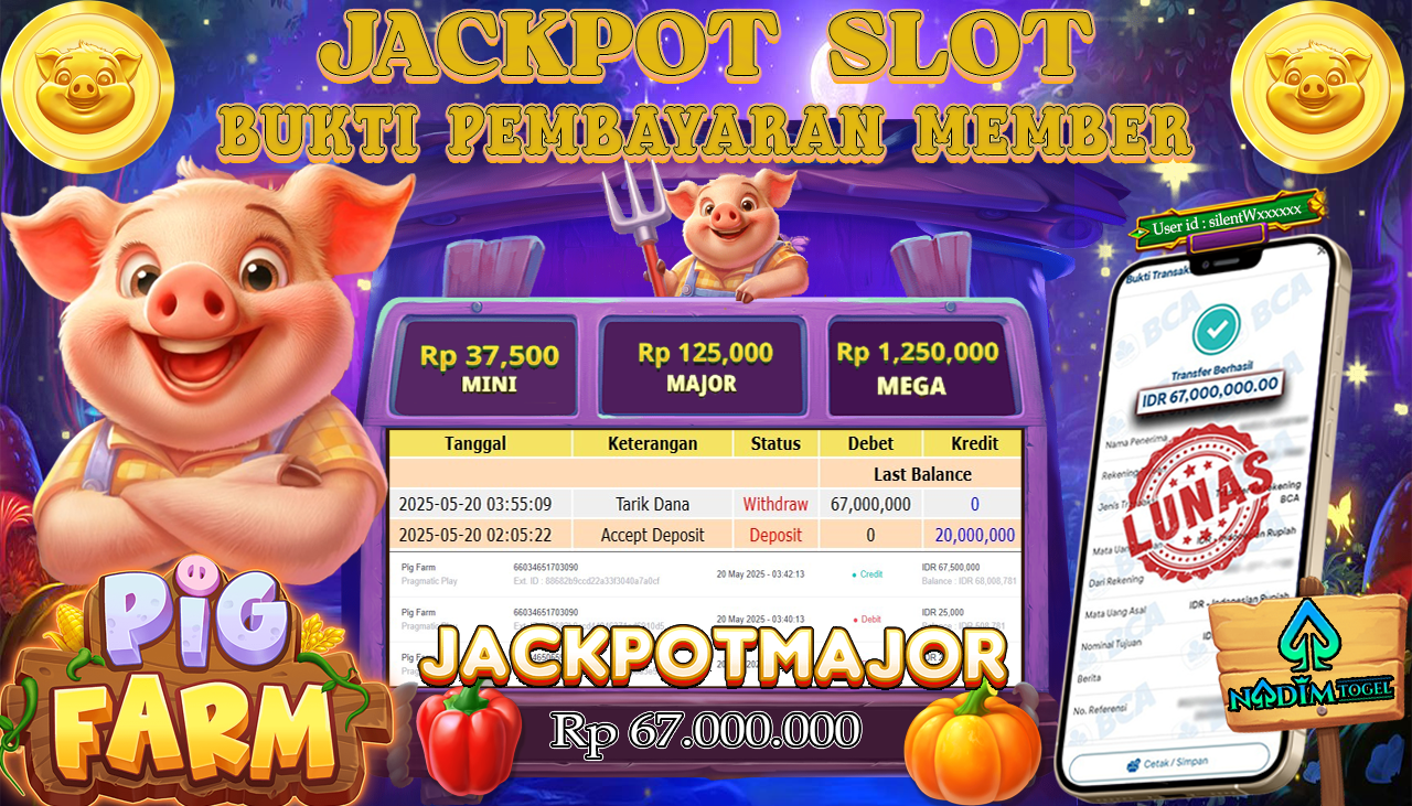 NADIMTOGEL JACKPOT SLOT PIG FARM Rp 67.000.000 ,- LUNAS