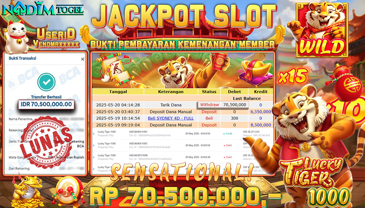 NADIMTOGEL JACKPOT SLOT LUCKY TIGER 1000 Rp 70.500.000 ,- LUNAS