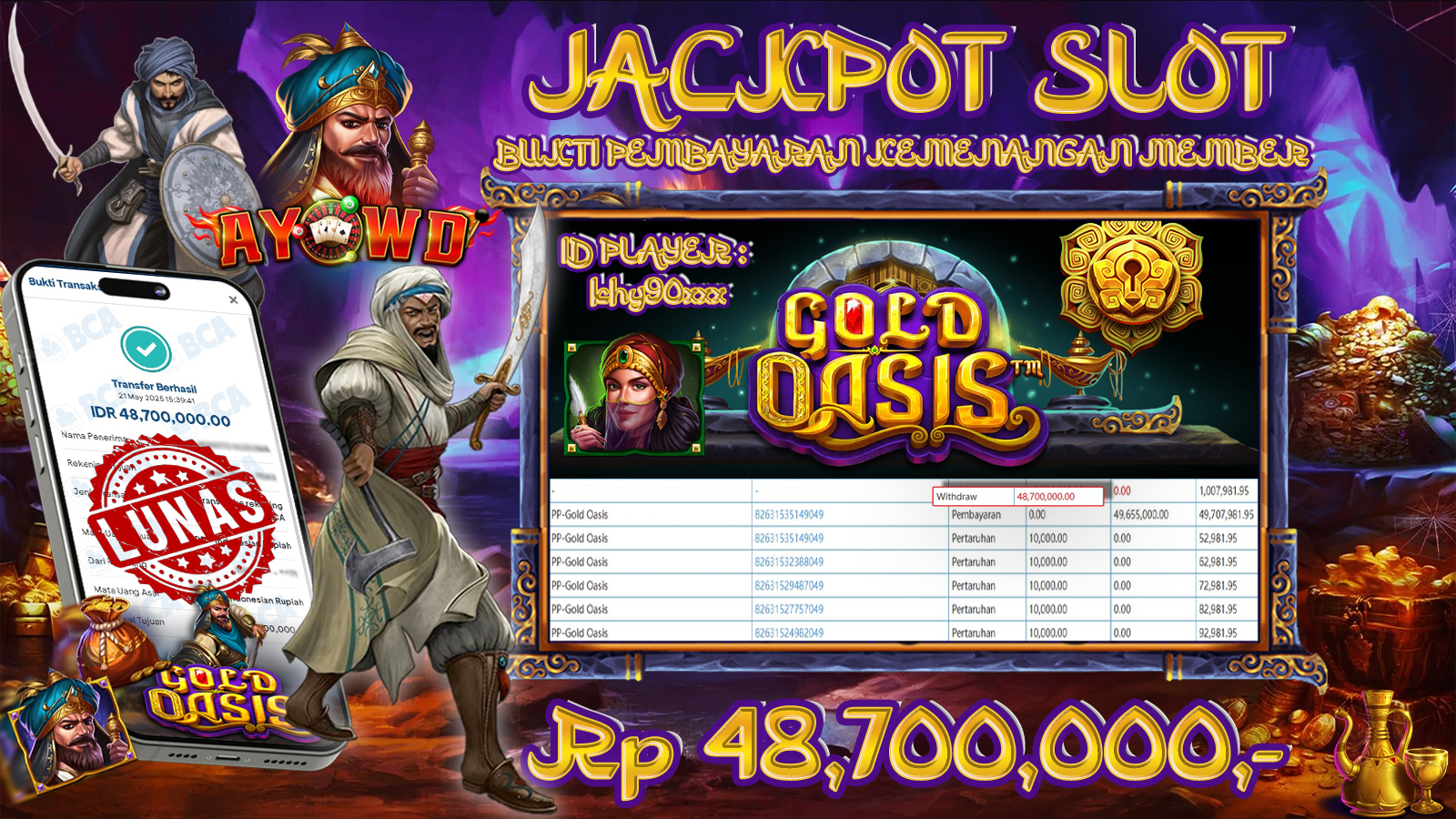 AYOWD JACKPOT SLOT GAMES PP-GOLD OASIS Rp 48,700,000,- LUNAS