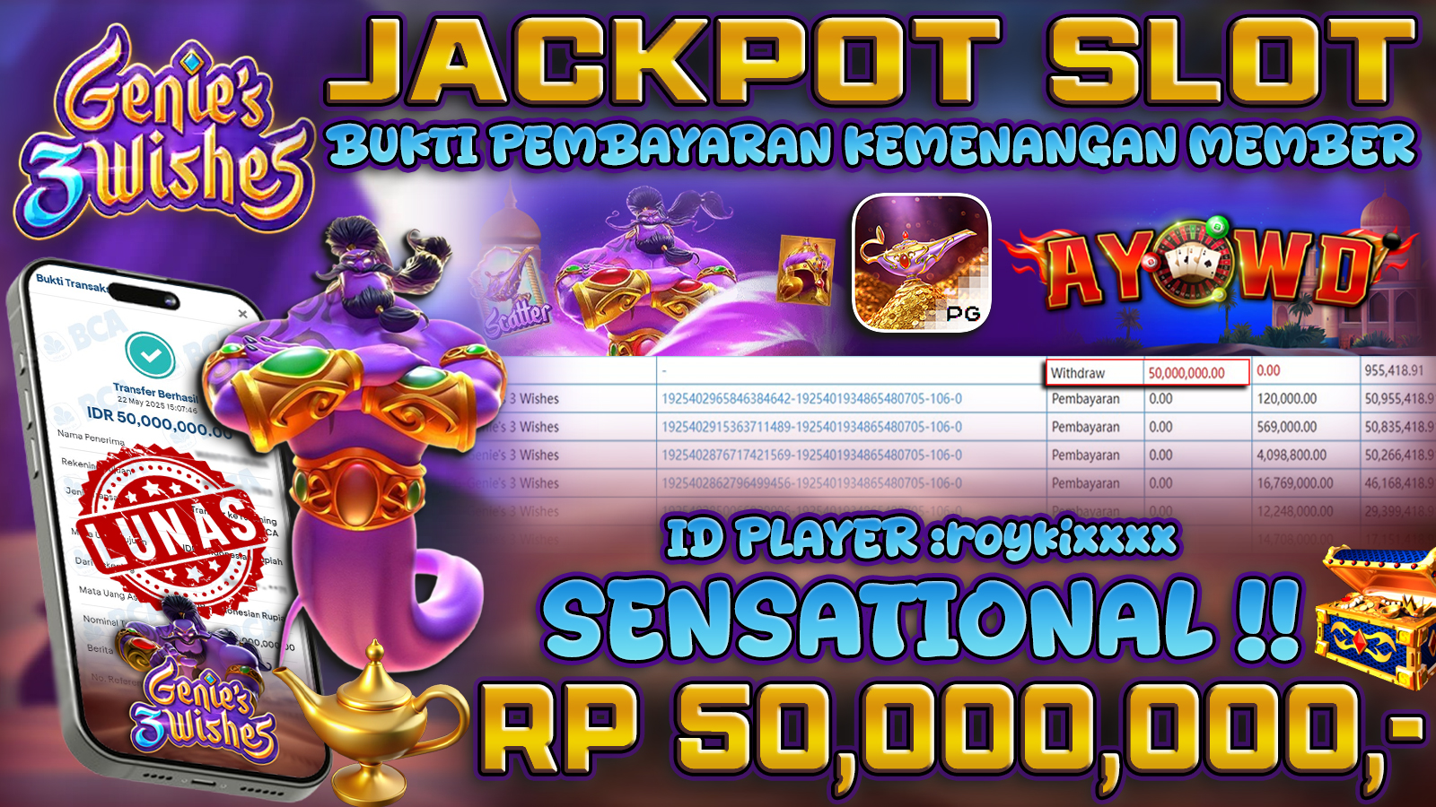 AYOWD JACKPOT SLOT GAMES PG-GENIES 3 WISHES  Rp 50,000,000,- LUNAS