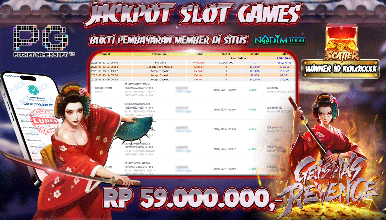 NADIMTOGEL JACKPOT SLOT GEISHA^ S REVENGE Rp 59.000.000,- LUNAS