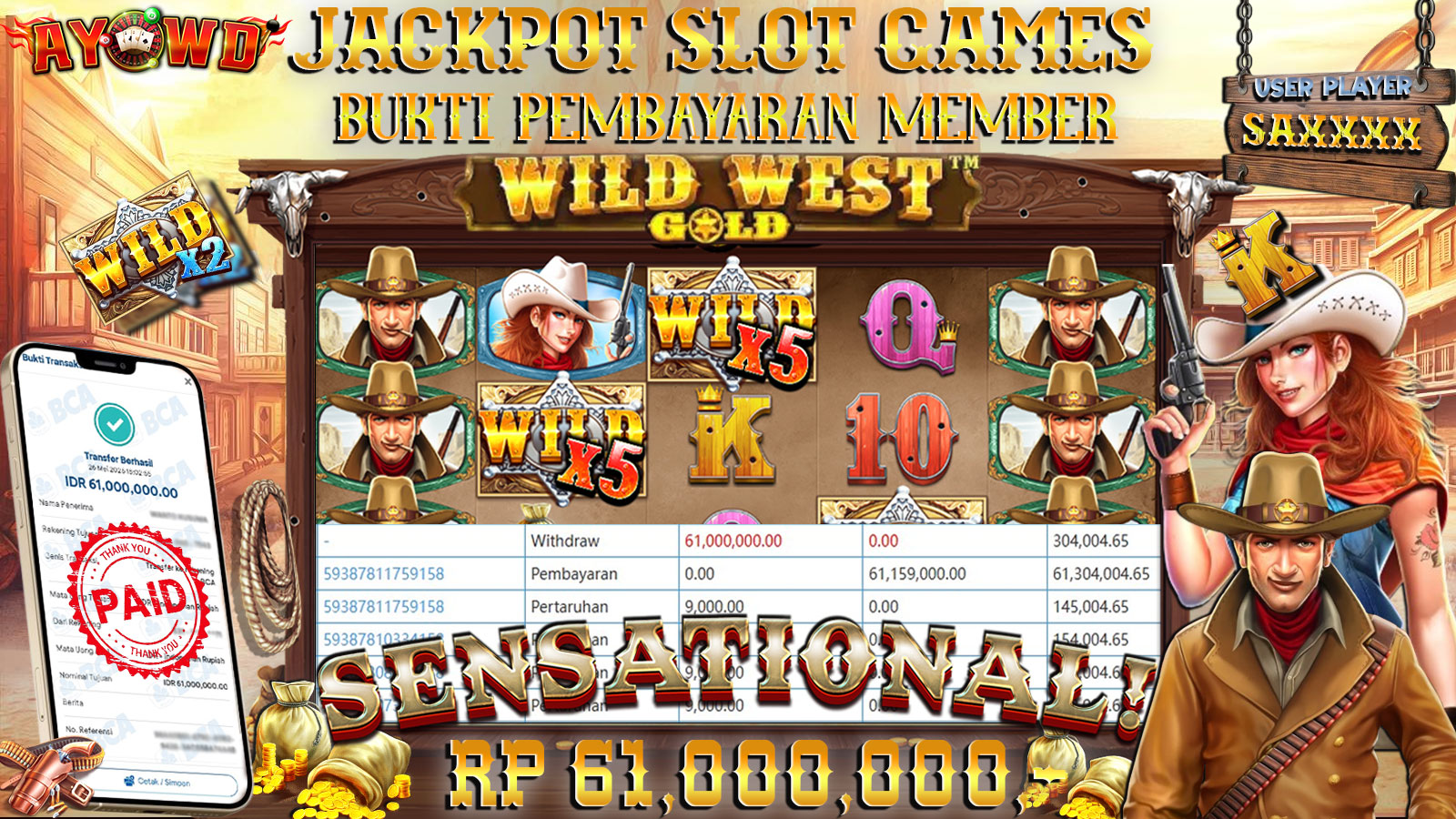 AYOWD JACKPOT SLOT GAMES PP-WILD WEST GOLD Rp 61,000,000- LUNAS