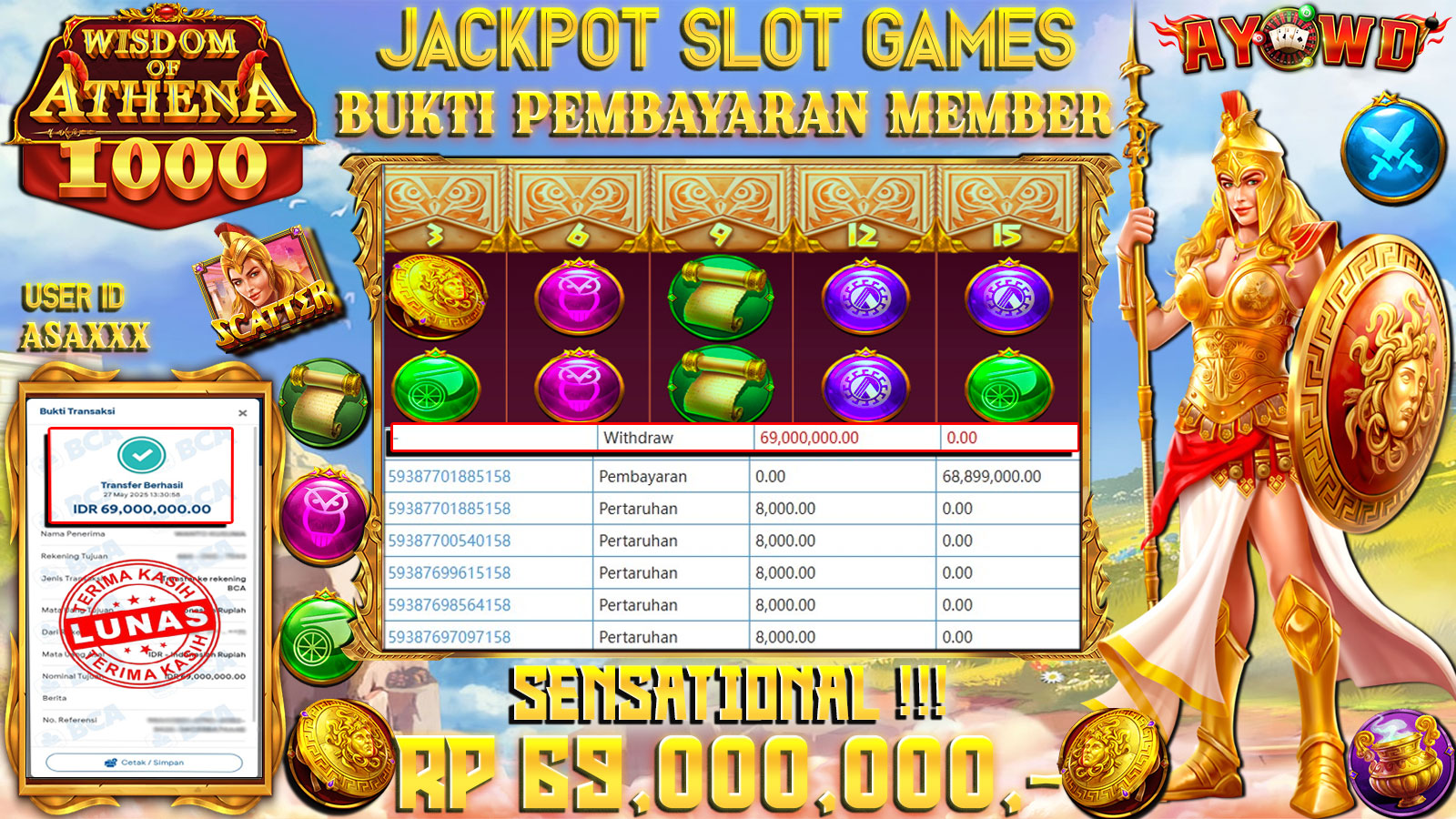 AYOWD JACKPOT SLOT GAMES PP-WISDOM OF ATHENA 1000 Rp 69,000,000- LUNAS
