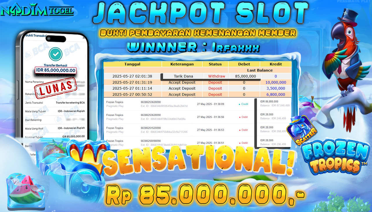 NADIMTOGEL JACKPOT SLOT FROZEN TROPICS  Rp 85.000.000,- LUNAS
