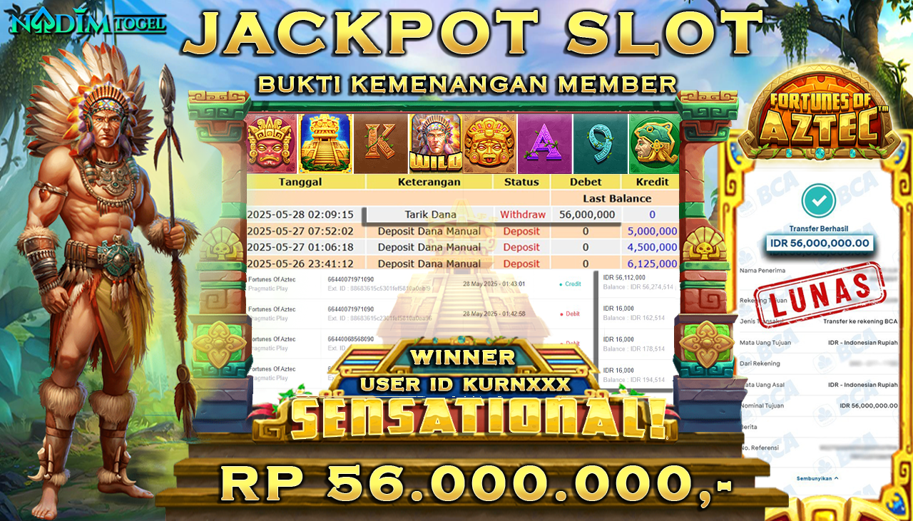 NADIMTOGEL JACKPOT SLOT FORTUNES OF AZTEC Rp 56.000.000,- LUNAS