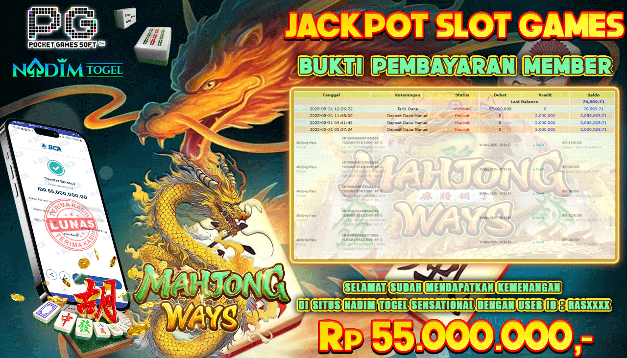 NADIMTOGEL JACKPOT SLOT MAHJONG WAYS Rp 55.000.000,- LUNAS