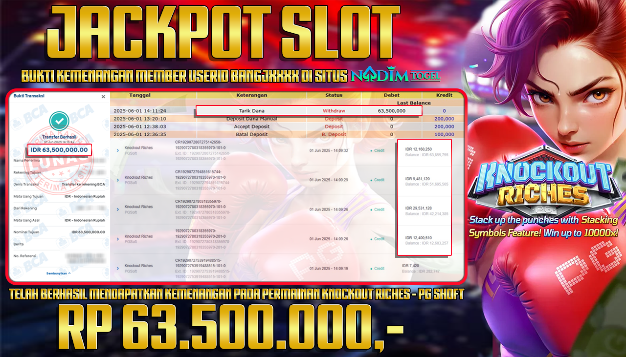 NADIMTOGEL JACKPOT SLOT KNOCKOUT RICHES Rp 63.500.000,- LUNAS